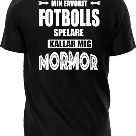 Min favorit...MORMOR - T-shirt